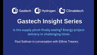 Gastech Insight Series Paul Sullivan