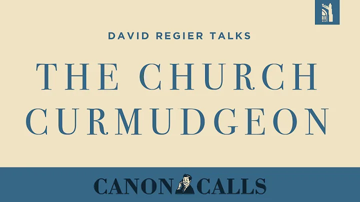 David Regier / The Church Curmudgeon