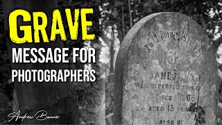 Why a Cemetery is the PERFECT photography location