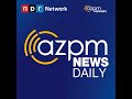 August 6, 2026 | AZPM News Daily