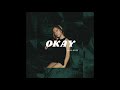 Mika Rose - OKAY (Official Audio)