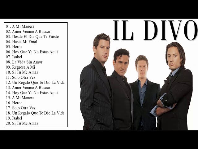 Il Divo Exitos Salsa Mix Sus Mejores Canciones | Il Divo 30 Exitos Romanticas class=