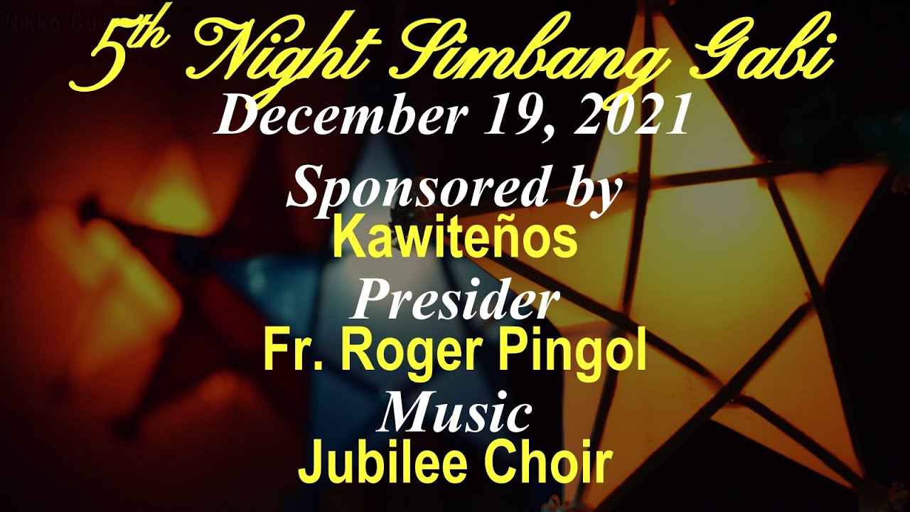 Holy Mass Simbang Gabi Day 5 (Tagalog) December 19, 2021 San Diego