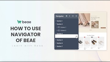 How To Use Navigator Of Beae - Best Shopify Page Builder