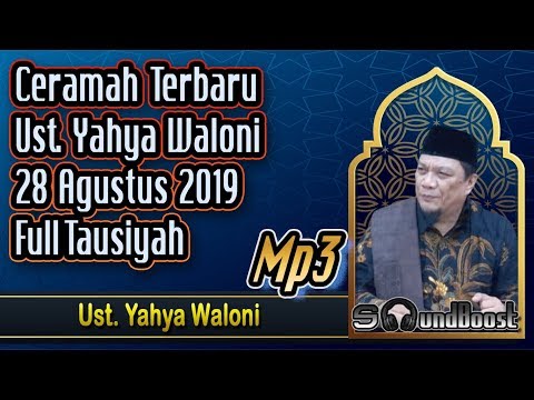 ceramah-terbaru-ust.-yahya-waloni-28-agustus-2019-full-tausiyah-🔴-ust.-yahya-waloni_mp3