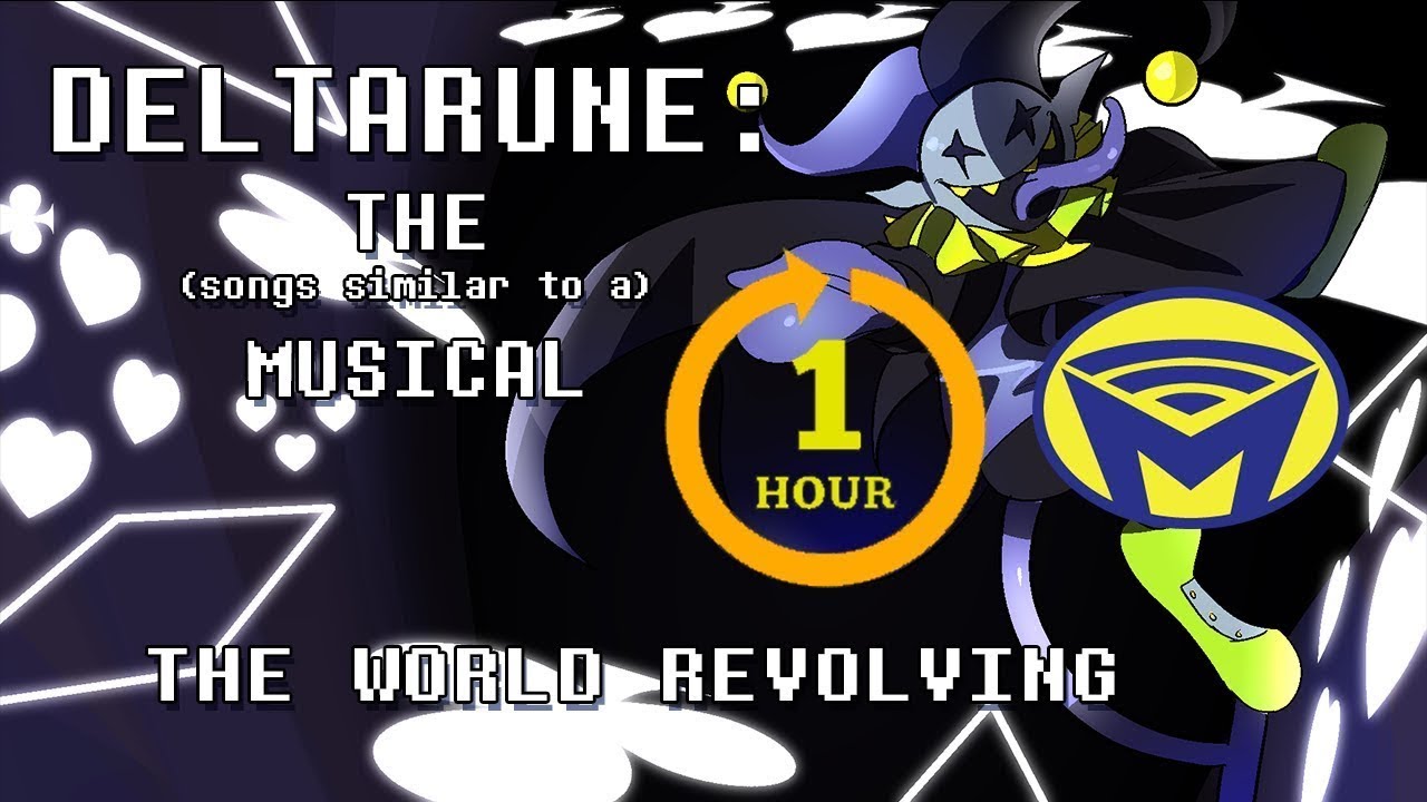 Deltarune the Not Musical - JEVIL - THE WORLD REVOLVING - One Hour (EPILEPSY WARNING!)