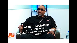 ON EPISODE 4 DAVE HOLLISTER ON BLACKSTREET BEEF #blackstreet #davehollister #rnbmusic