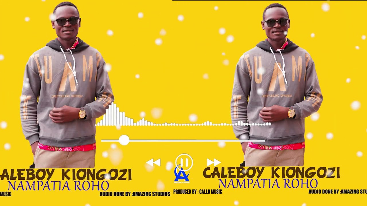 CaleBoy Kiongozi _Nampatia Roho _(Official Audio)