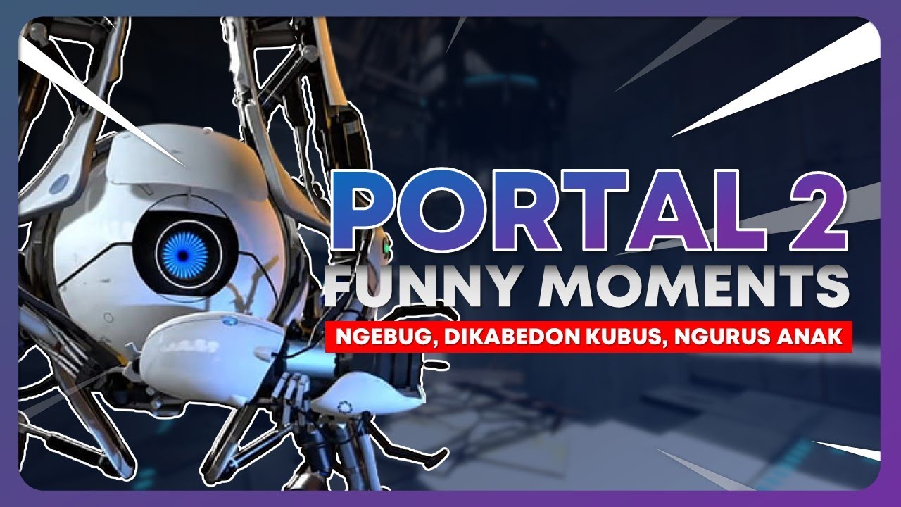 Game Perusak Pertemanan【Portal 2】w/ @Tsukinine