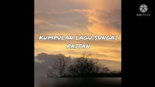 Lagu Sungai Paitan