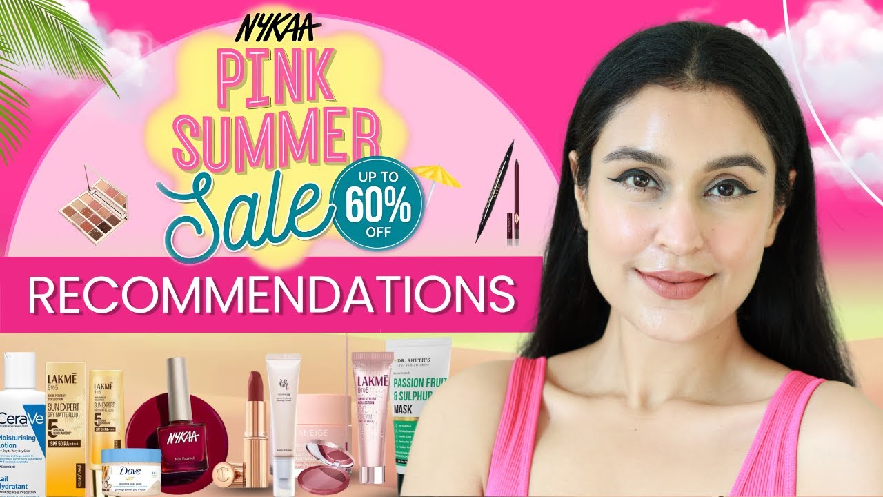 Nykaa PINK SUMMER SALE Recommendations | Makeup, Skincare, Haircare, Bodycare | Chetali Chadha