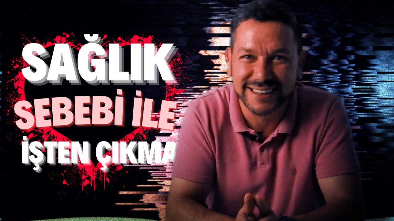 Sağlık Sebebiyle İşten Ayrılmak - Orhan Oguz