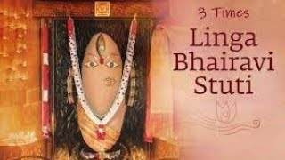 3 times Linga Bhairavi Stuthi chant by Sadhguru | Isha Navratri Sadhana