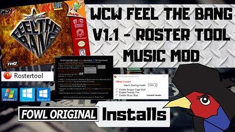 WCW Feel The Bang V1.1 Part 2 (Roster Tool Music Mod) | Fowl Installs