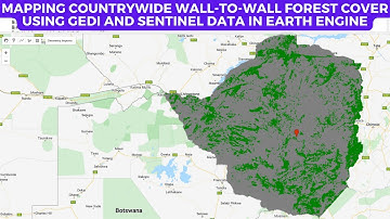 Mapping Countrywide Wall to Wall Forest Cover Using GEDI and Sentinel Data in Earth Engine#3