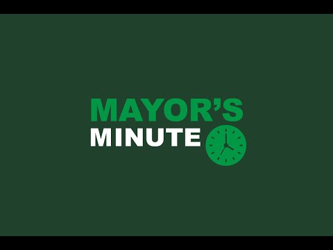 Mayor's Minute - July 13, 2022