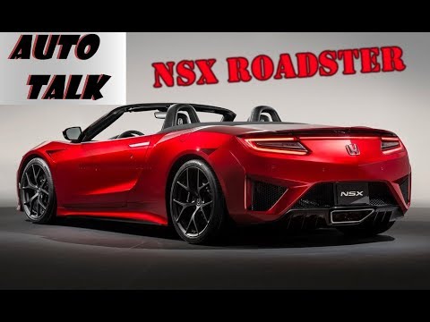 Honda Nsx Roadster 2018 Auto Talk 019 Youtube