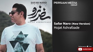 Hojat Ashrafzade - Safar Naro I New Version ( حجت اشرف زاده - سفر نرو )