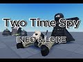 Two Time Spy (TTS) Info & Lore - Forsaken