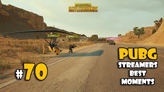 PUBG STREAMERS BEST MOMENTS # 70