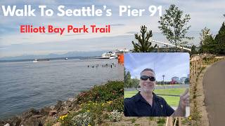 Yes You Can Walk To Pier 91 in Seattle | Elliott Bay Walking Trail @Rixtrips​