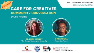 Care for Creatives Community Conversation: Sound Healing