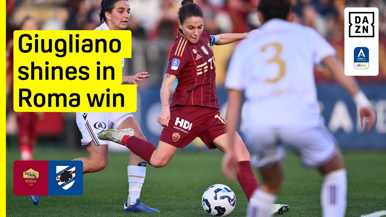 HIGHLIGHTS | AS Roma vs. Sampdoria (Serie A Femminile 2024-25 Matchday 17)