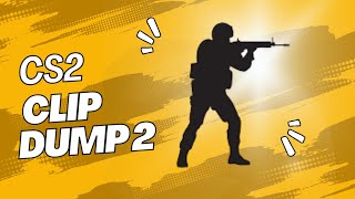 CS2 Clip Dump 2