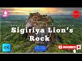 Why Sigiriya Lion Rock is the Most Impressive Fortress Ever Built