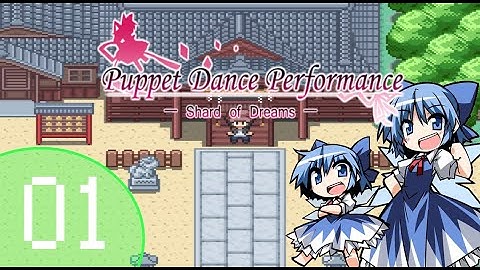 Touhou Puppet Dance Performance Shard of Dreams Part 1