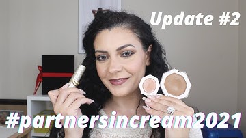 #PartnersInCream2021 Project Pan Update #2 | Collab | Cream and Liquid Makeup