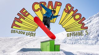 The Crap Show 2021 #5 LAAX