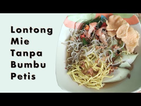 Cara Membuat Lontong Mie Tanpa Petis