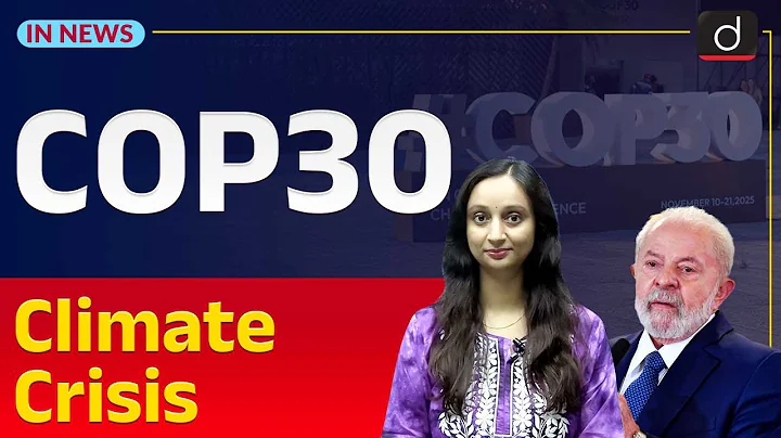 COP30 Report: Climate Finance Fails Global Health Systems | In News | UPSC | Drishti IAS English