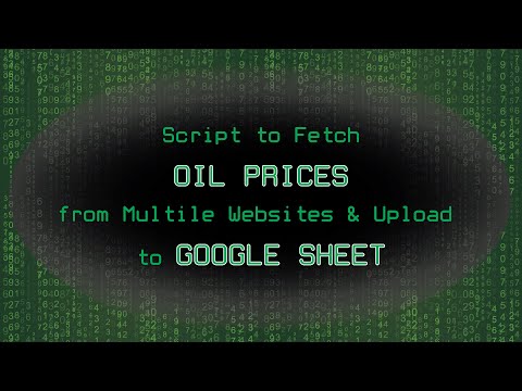 Python Script to Scrape Oil Prices from Multiple Websites and Upload to Google Spreadsheet