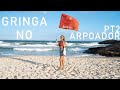I photographed my GRINGA friend in ARPOADOR (Part 2)
