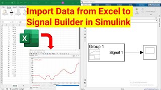 Import Excel dataset to Signal Builder in Simulink