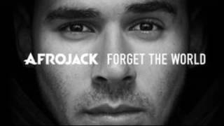 do or die afrojack forget the world