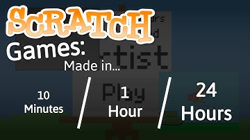 10 minutes vs. 1 hour vs. 24 hour Scratch Project!