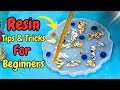 Resin For Beginners - Don&#39;t  Miss Out On These Tips and Tricks