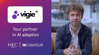 Meet Vigie AI | HEC Paris Incubator