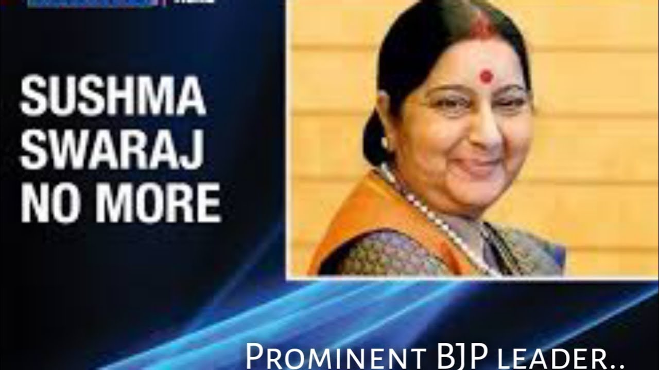 Sushma swaraj died of cardic arrest..Prominent BJP leader.. camera iphone 8 plus apk