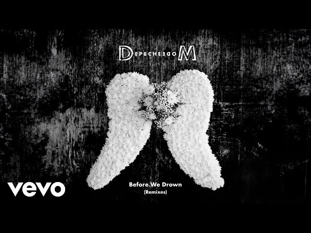 Depeche Mode - Before We Drown (Chris Avantgarde Remix - Official Audio) class=