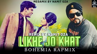Likhe Jo Khat X Sandesa (Bohemia Mega RapMix) | Remix By Namit Oza Latest Punjabi Mashup @NamitOza42 Resimi