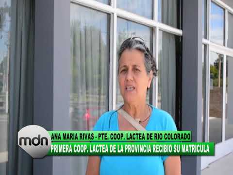 PRIMERA COOP LACTEA DE LA PROVINCIA RECIBIO SU MATRICULA   ANA MARIA RIVAS PTE COOP LACTEA DE RC