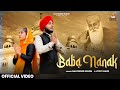 Baba nanak official balvinder singh ft jyoti kaur  latest punjabi dharmik song 2022