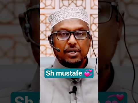 Sh Mustafe Qisooyin Muxaadaro Cusub Shortvideo