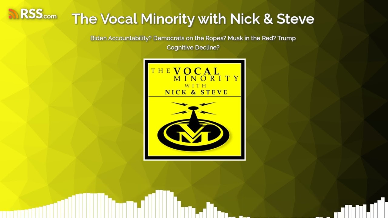 Biden Accountability? Democrats on the Ropes? Musk in the Red? Trump Cognitive Decline?