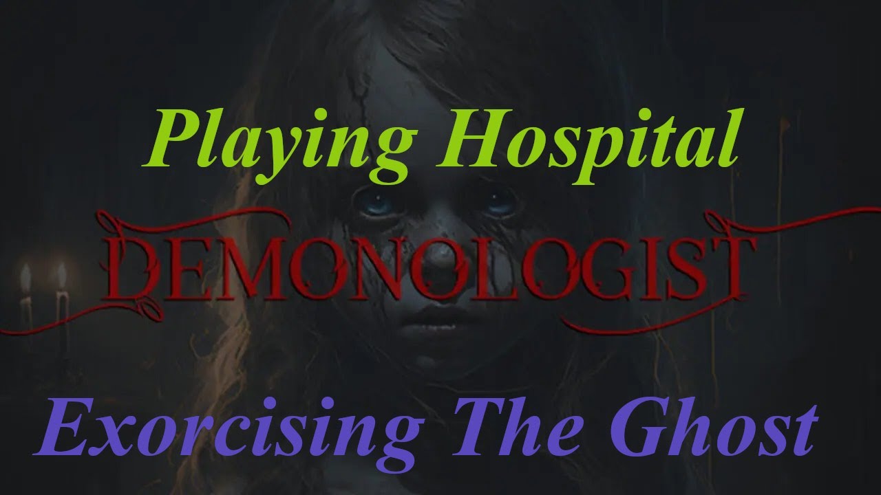 Playing on Hospital! Demonologist Part 3 YouTube
