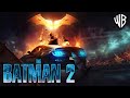 THE BATMAN 2 Teaser (2024) With Robert Pattinson &amp; Colin Farrell